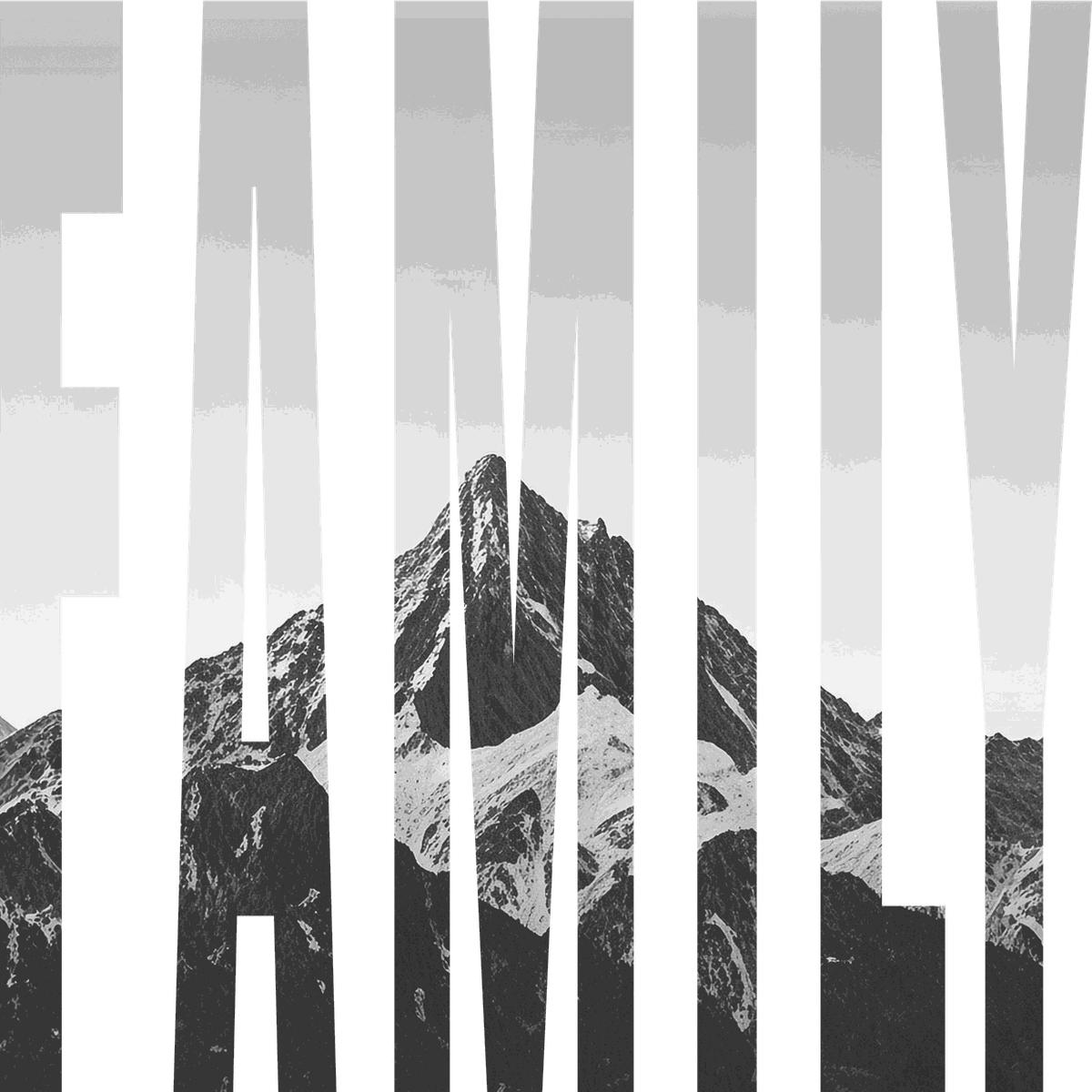 FAMILY, in big letters filled with a black-and-white mountain